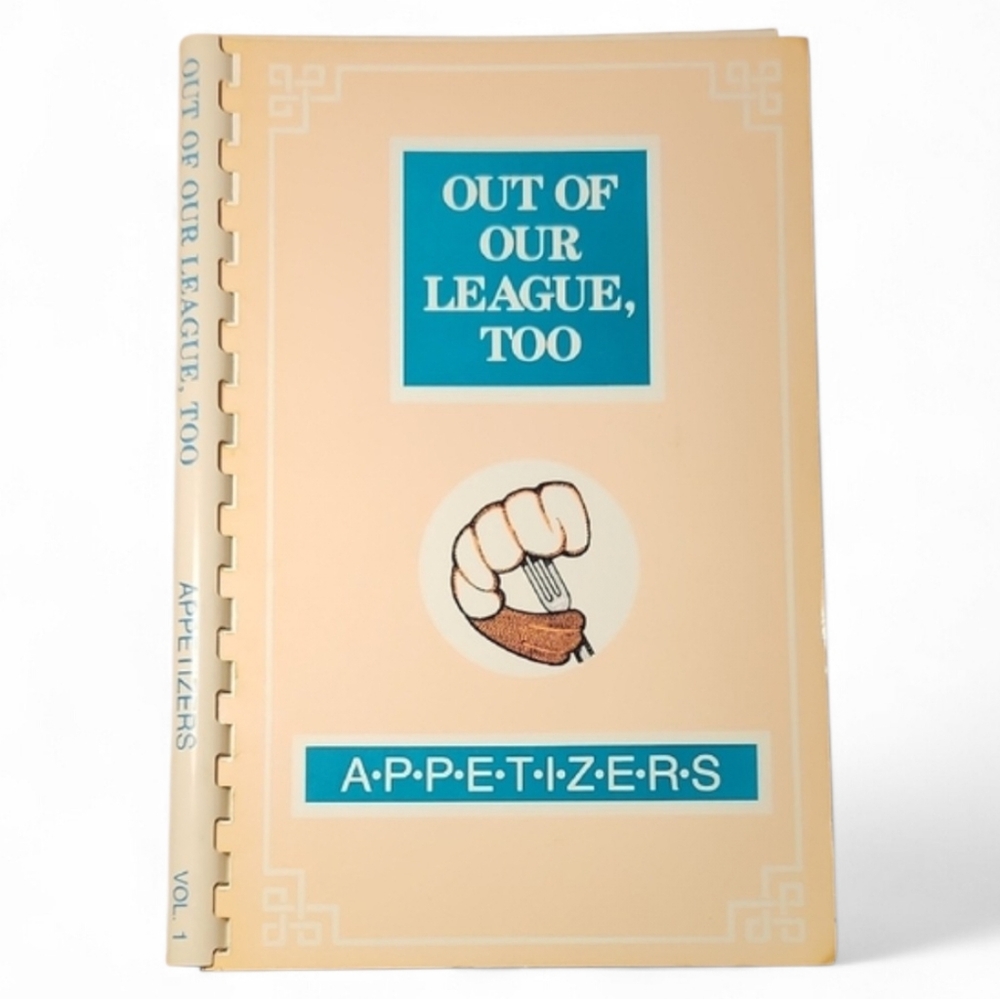 Junior League Greensboro NC Out of Our League Too Cookbook 1986 Appetizers